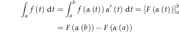 \begin{align*}\int_\alpha f\left(t\right) \dt &amp; = \int_a^b f\left(\alpha\left(t\right)\right) \alpha^\prime\left(t\right) \dt = \left[F\left(\alpha\left(t\right)\right)\right]_a^b \\[4px] 				&amp; = F\left(\alpha\left(b\right)\right) - F\left(\alpha\left(a\right)\right) \\[4px]\end{align*}